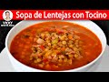 Sopa de Lentejas con Tocino | #VickyRecetaFacil