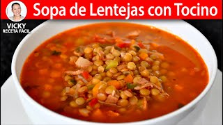 SOPA DE LENTEJAS CON TOCINO? | #VickyRecetaFacil