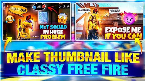 How To Make Thumbnail Like Classy Free Fire | Classy Free Fire Jesa Thumbnail Kaise Banaye