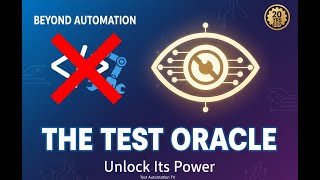 Beyond Automated Scripts: Understanding the Power of the Test Oracle