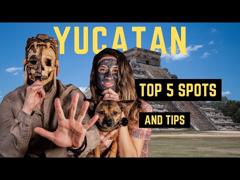 TOP 5 MAGICAL PLACES - Yucatan travel guide