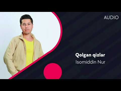 Isomiddin Nur — Qolgan qizlar (Official Music)