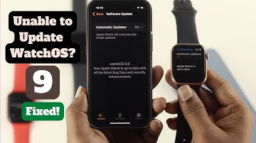 watchOS 9: Apple Watch Won’t Update? Fix