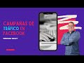 Campañas de Tráfico en Facebook Ads - Webinar # 033