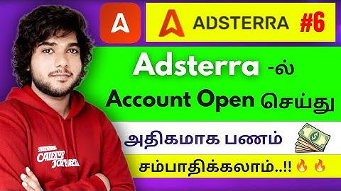 How to Open Adsterra Account & Earn Money tamil | How to Earn Money online tamil | Money Earning app