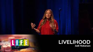Hood LIFE-Week 7: Livelihood [Jodi Hickerson]