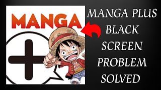 How To Solve MANGA Plus App Black Screen Problem|| Rsha26 Solutions screenshot 5