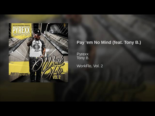 PyRexx - Pay Em No Mind (Workflo Vol. 2)