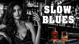 Slow Blues - Gentle Blues Instrumentals to Unwind and Relax After a Long Day