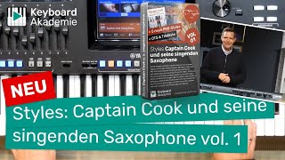 🎷 🎹 Styles Captain Cook und seine singenden Saxophone vol. 1 | neue PRO-Styles ab sofort verfügbar!