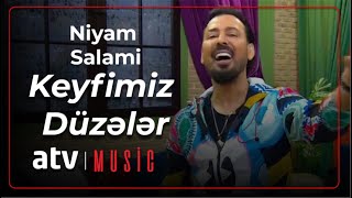 Niyam Salami - Keyfimiz Düzələr Resimi