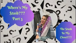 The Stash In My Closet! Where’s My Stash Part 3! @theprincipalpainter