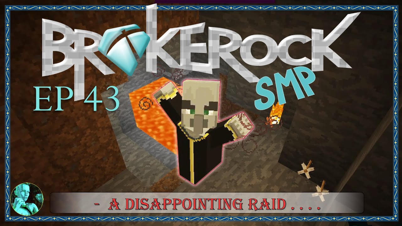 BrokeRock SMP 43 - A Disappointing Raid.Minecraft Win 10, PE