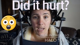 Surgical Halo Installation - Pain in the Halo - Living in a Surgical Halo Device