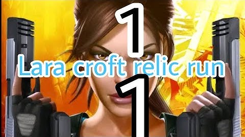 Lara Croft: Relic Run - GameplayWalkthrough Part 1 - (i0s,Android)