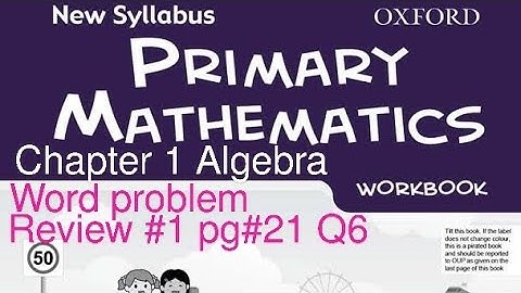 New Syllabus Primary Mathematics Workbook 6a| Chapter #1 Review #1 pg#21 Q6 @GaganPratapMaths