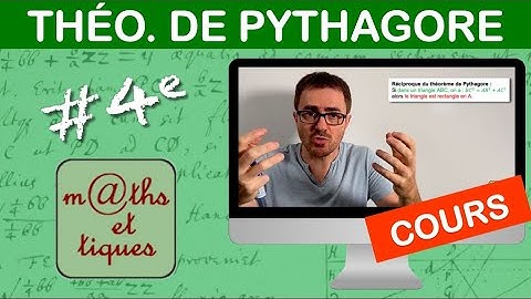 LE COURS : Le théorème de Pythagore - Quatrième