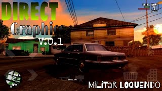 nuevo modpack HD||direct Graphics V0.1 Gta san andreas android