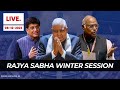 Rajya Sabha LIVE | Winter Session Of Parliament 2023 | Parliament LIVE