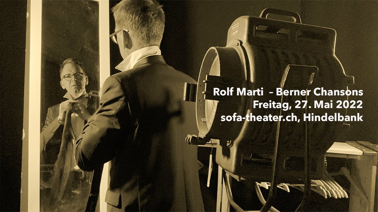 Sofa-Theater – Rolf Marti, Berner Chansons