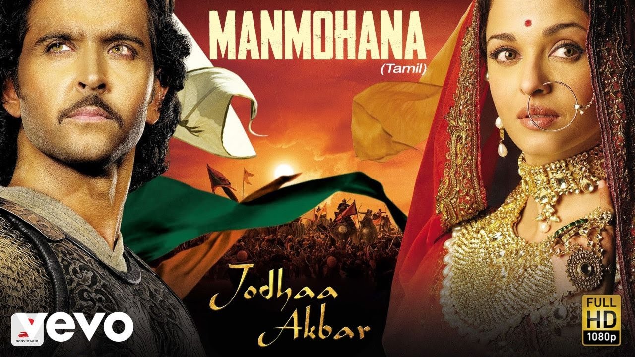 Jodhaa Akbar Tamil   Manmohana Video  AR Rahman  Hrithik Roshan AishwaryaRai