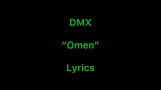 DMX - 'Omen' ft. Marilyn Manson - Lyrics video on Black with green letters