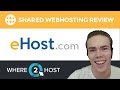 Ehost Shared Web Hosting Review 2017