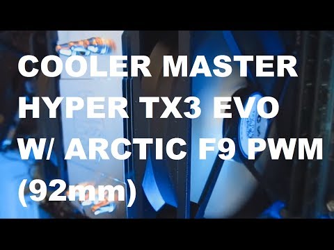 Cooler Master Hyper TX3 EVO w/ 2 Arctic Cooling Arctic F9 PWM (92mm)