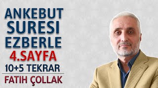 Ankebut suresi 4.sayfa ezberle 10 tekrar Fatih Çollak 3.dönüş 20.sayfa (Kuranı Kerim 398.sayfa)