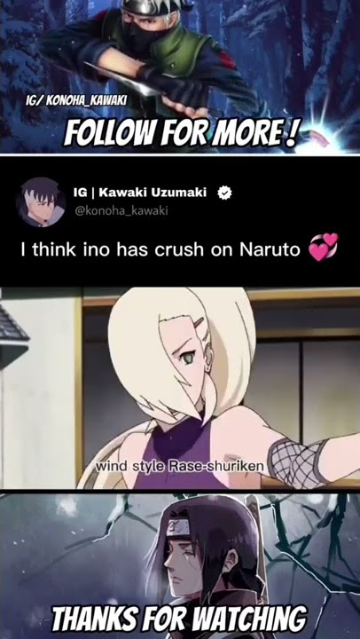 I think ino has a crush on Naruto 💞