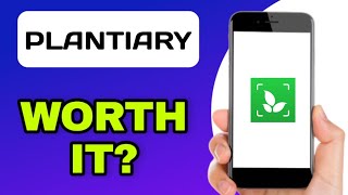 PLANTIARY APP REVIEW - WORTH IT (EXPLAINED)