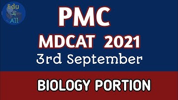 #pmcmdcatdate2021 MDCAT 2021 3rd September Biology portion
