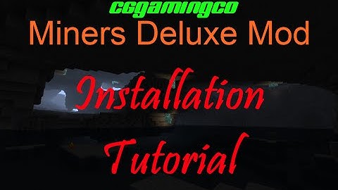 How to download the Miners Deluxe Mod