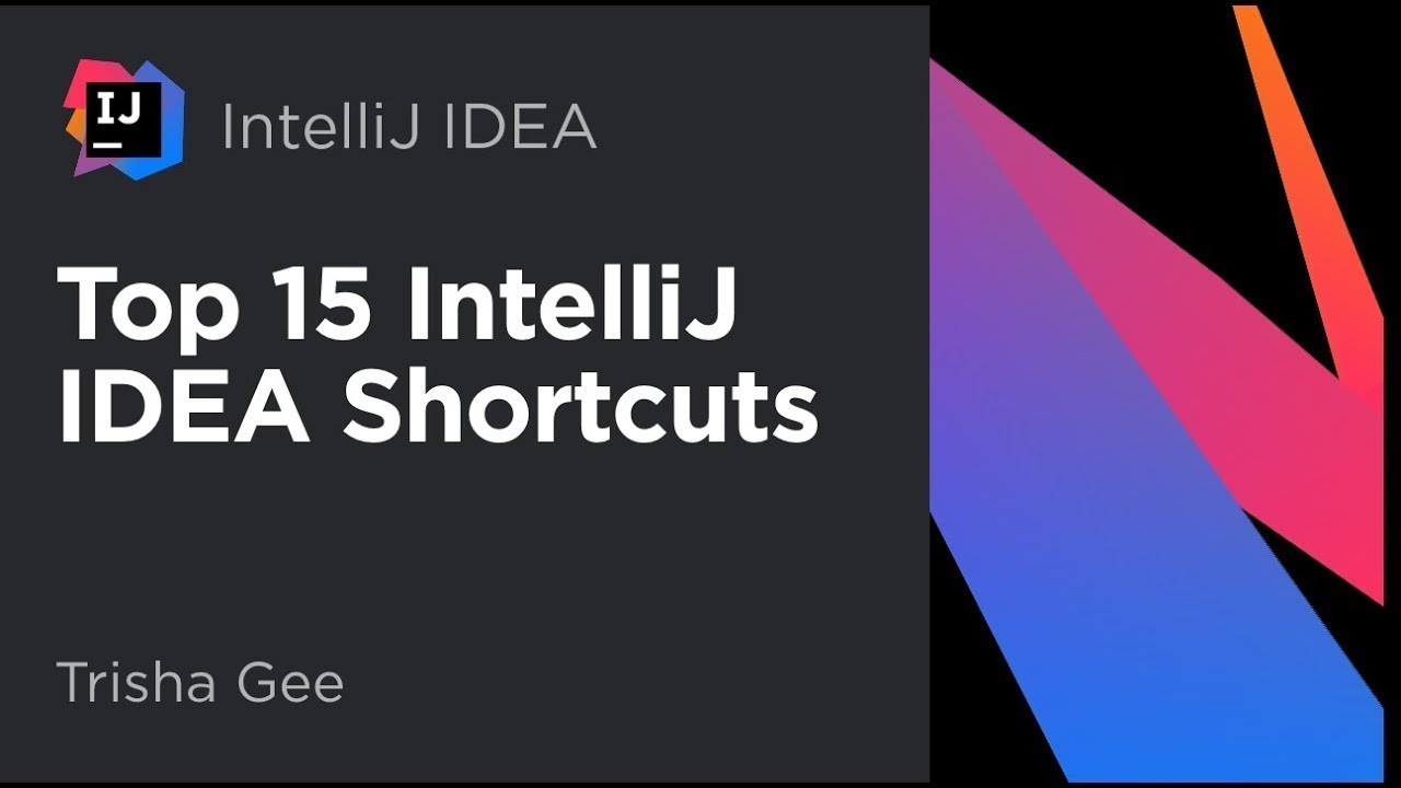 Top 15 Intellij Idea Shortcuts