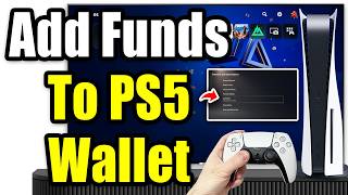 How To Add Funds To PSN Account On PS5