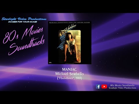 Maniac - Michael Sembello ("Flashdance", 1983)