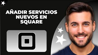 Cómo agregar nuevos servicios en Square