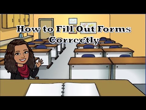 How to Fill Out Forms Correctly