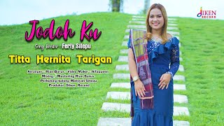 Lagu Karo terbaru 2024  ||  jodoh ku  || Titta hernita tarigan official music video