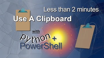 Copy to Clipboard | Python and PowerShell in less than 1minute