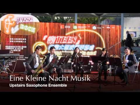 Eine Kleine Nacht Musik [Upstairs Saxophone Ensemble]