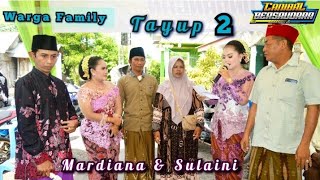 Download Lagu WARGA FAMILY - TAYUP 2 Bersama Ning Sulaini \u0026 Ning Mardiana Di kediaman ibu Ririn MP3