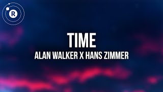 Alan Walker x Hans Zimmer - Time