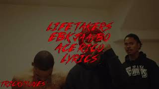 EBK JaayBo X Ace Rico - Life Takers (Lyrics)
