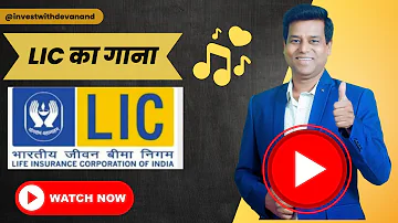 LIC Song by Devanand Samaddar | LIC India | Jeevan Beema