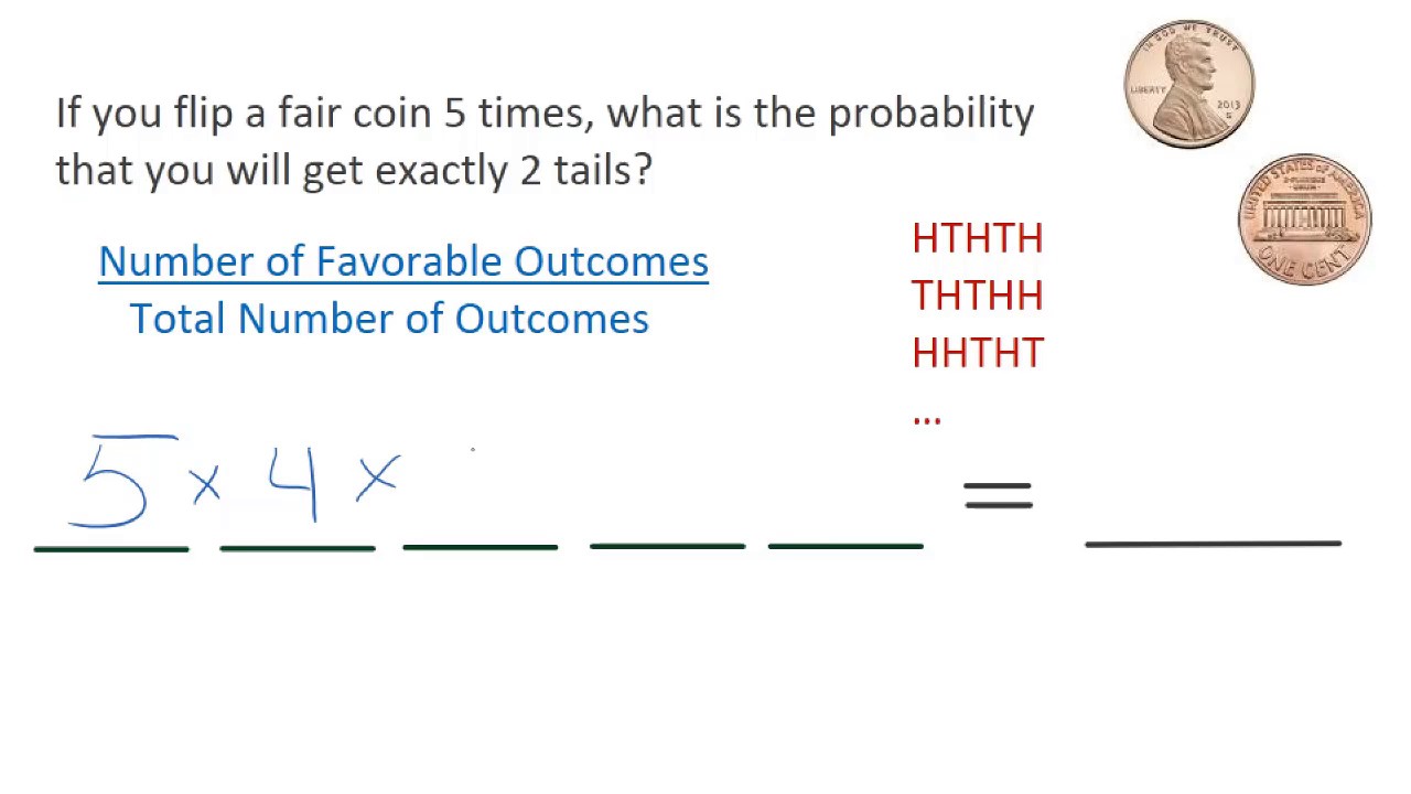 probability-with-permutations-and-combinations-coin-flip-example-youtube
