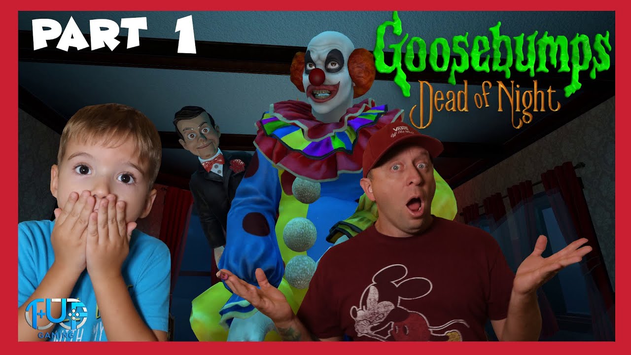 GOOSEBUMPS Slappy Is Back!! Chapter 1: Dead of Night | TUF Gaming - YouTube