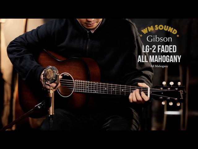 2025 Gibson LG-2 All Mahogany Faded - YouTube
