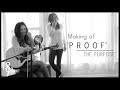 The Making of 'PROOF' | the purpose | Alex G