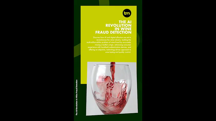 The AI Revolution In Wine Fraud Detection